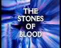 The Stones of Blood