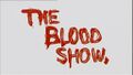 The Blood Show