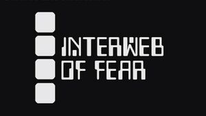 Interweb of Fear.jpg