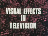 Visual Effects In Television 1.jpg