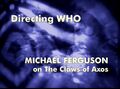 Directing Who: Michael Ferguson on The Claws of Axos, released on The Claws of Axos