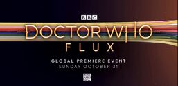 DoctorWhoFluxGlobalPremiere.jpeg