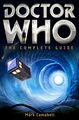 Pocket Essentials: Doctor Who The Complete Guide (revised PB)