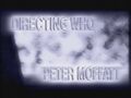 Directing Who: Peter Moffatt, released on The Visitation