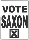 A poster supporting Harold Saxon's campaign