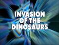 Episodes 2-6 of Invasion of the Dinosaurs