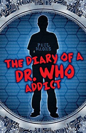 The Diary of a Dr. Who Addict.jpg