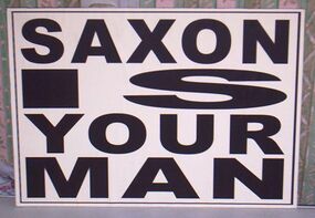 SAXON IS YOUR MAN.JPG